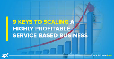 9 Keys to Scaling An Online Service Based Business