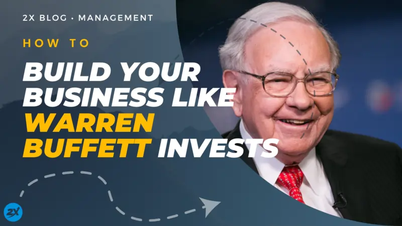 Building Business Like Warren Buffett
