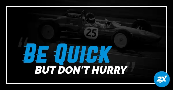 image-of-2X-be-quick-but-dont-hurry