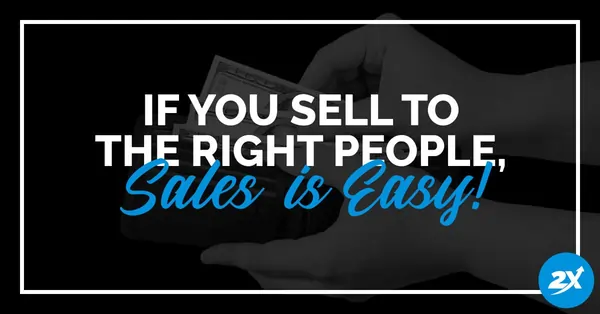 image-of-quotes-if-you-sell-to-the-right-people-sale-is-easy