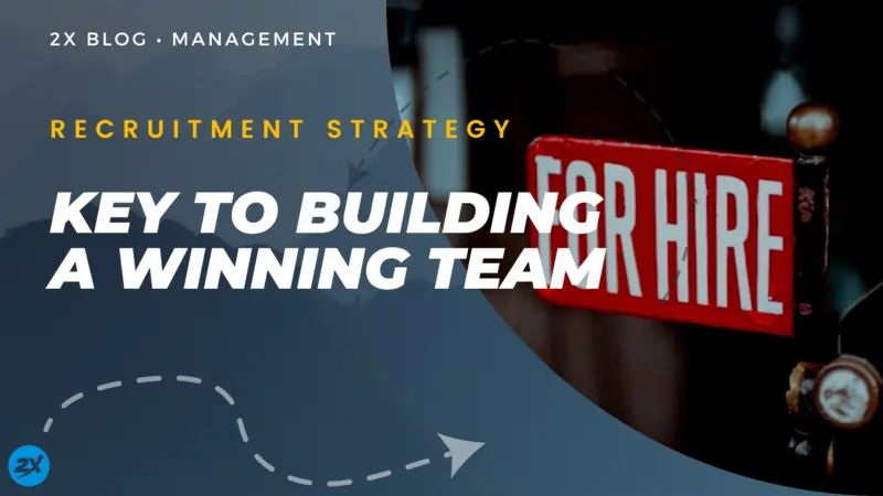 Recruitment Strategy Key to Building a Winning Team
